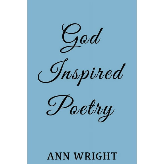 God Inspired Poetry, (Paperback)