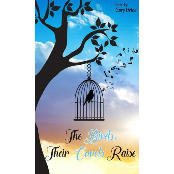 The Birds, Their Carols Raise, (Paperback)