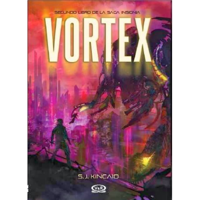 LIBRO 2 VORTEX VERGARA Y RIBA EDITORAS S. J. KINCAID