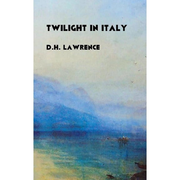 Twilight In Italy, (Hardcover)