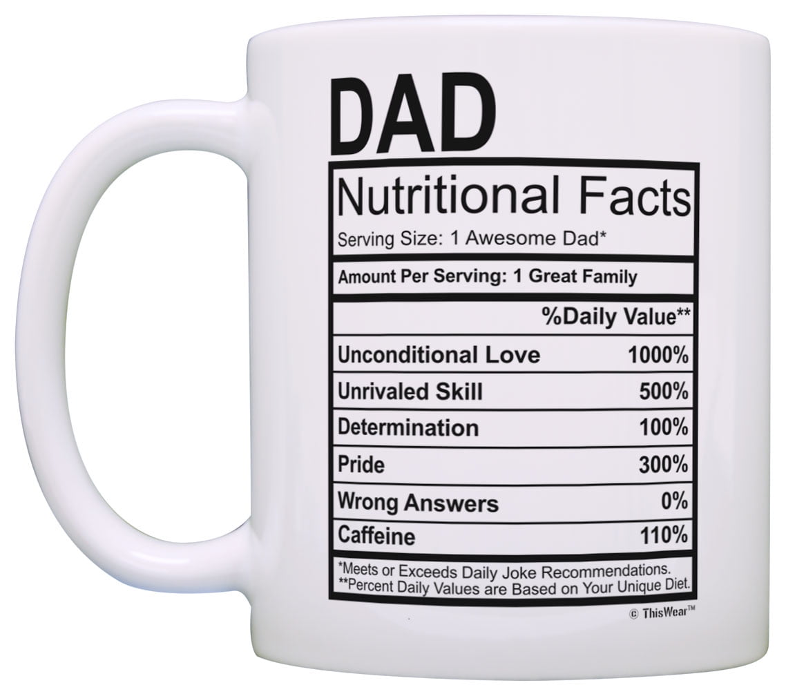 Dad Nutritional Information Yeti Mug - Funny Father's Day Gift