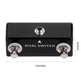 thumbnail image 2 of Interrupteur à Pied Double Commande Effet Guitare Pièces Instrument Accessoire (Noir), 2 of 8