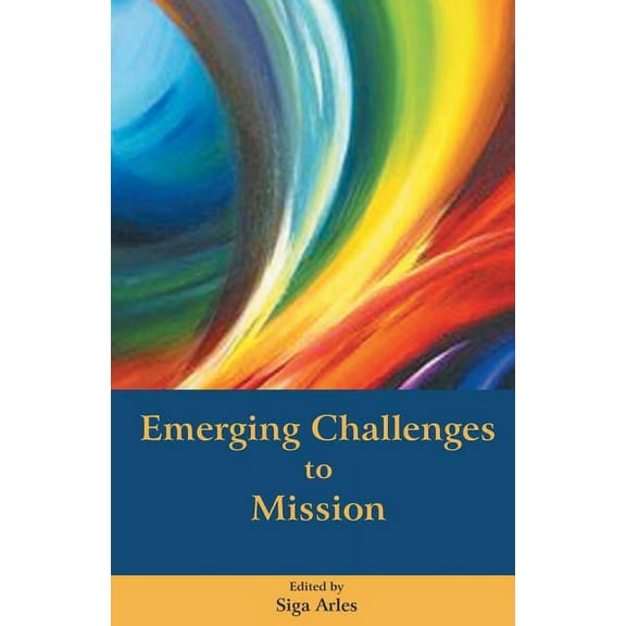 Emerging Challenges to Mission (Paperback)