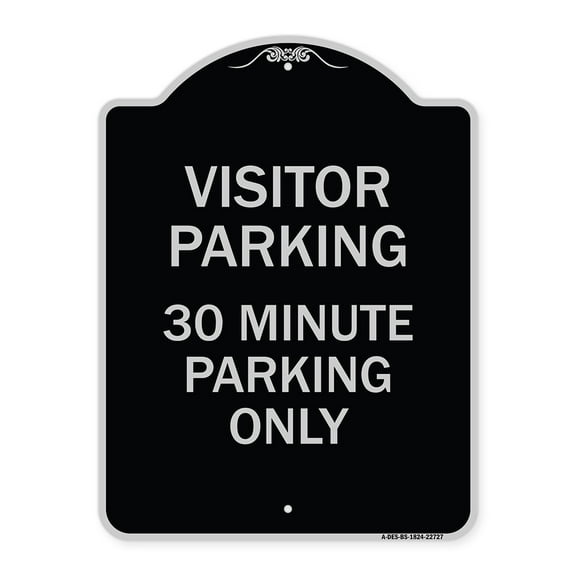 SignMission Designer Series Sign - Visitor Parking Sign Visitor Parking 30 Minute Parking Only | Black & Silver 18" x 24" Heavy-Gauge Aluminum Architectural Sign | Made in the USA
