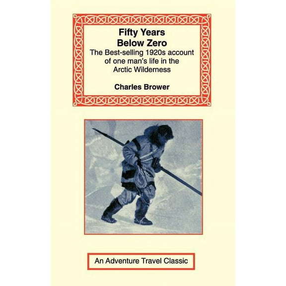 Fifty Years Below Zero (Paperback)