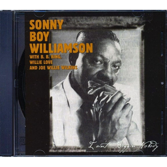 Sonny Boy Williamson - I Ain't Beggin Nobody (with BB King, Willie Love, Joe Willie Wilkins) (marked/ltd stock) - CD