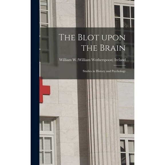 The Blot Upon the Brain (Hardcover)