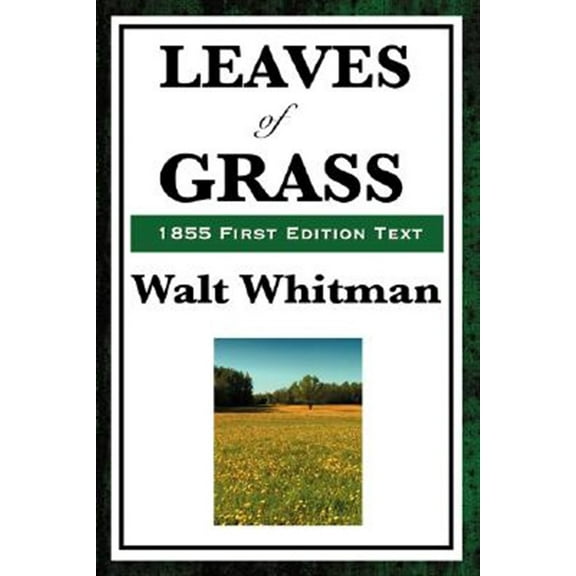 Leaves of Grass (1855 First Edition Text)