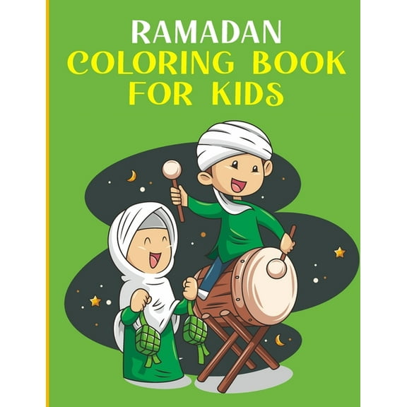 Ramadan Coloring Book for Kids: Eid coloring book with coloring pages for children to learn about Islam and Ramadan through art (Paperback)