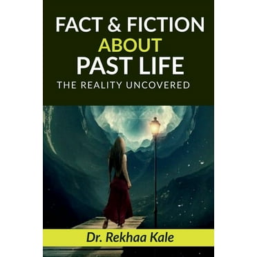 Facts & Fiction about Past Life, (Paperback)