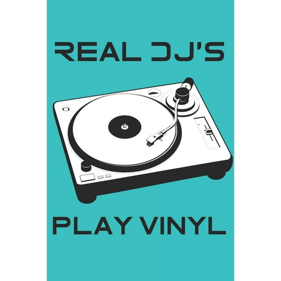Real DJ's Play Vinyl, (Paperback)