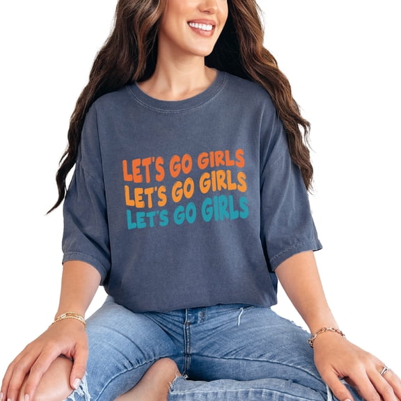 Let's Go Girls, Expression to Cheer Up Your Friends, Groovy Retro Wavy Text, Denim Comfort Colors T-Shirt, Small
