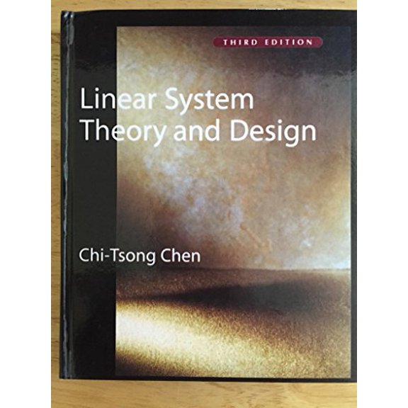 Pre-Owned Linear System Theory and Design (The ^AOxford Series in Electrical and Computer Engineering) (Hardcover) 0195117778 9780195117776