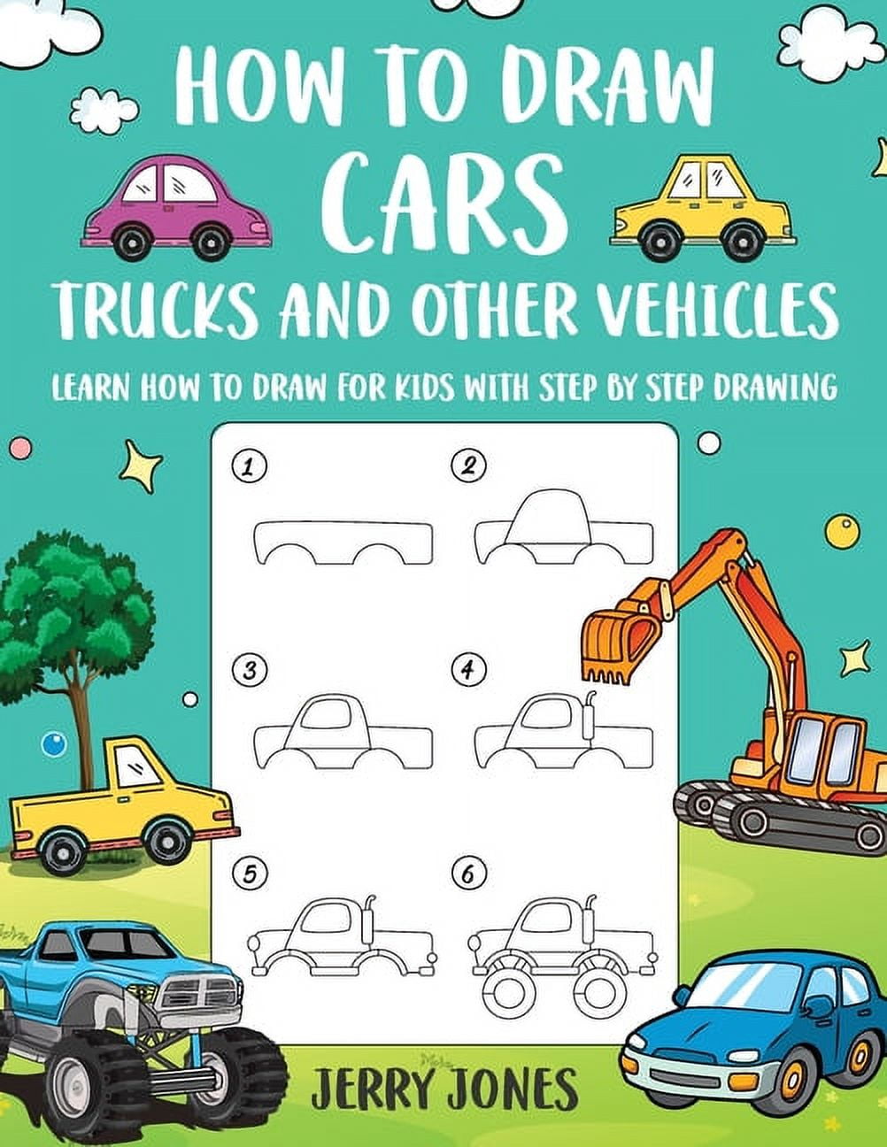 How to Draw Cars and Trucks: Step by Step Activity Book, Learn How to Draw  Cars and Trucks, Fun and Easy Workbook for Kids (Paperback) - Walmart.com, image size:1002x1296