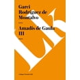 thumbnail image 2 of Narrativa AmadÃ­s de Gaula: Libro III, Book 251, (Paperback), 2 of 2