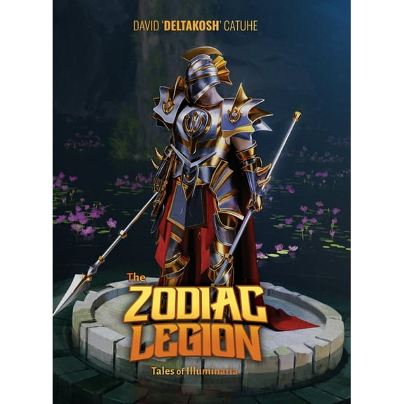 Tales of Illuminaria The Zodiac Legion, Book 1, (Hardcover)
