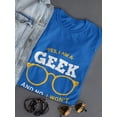 thumbnail image 3 of Yes Im A Geek And I Wont Fix Your Computer Quote Women Royal Blue T-Shirt, Female Large, 3 of 4