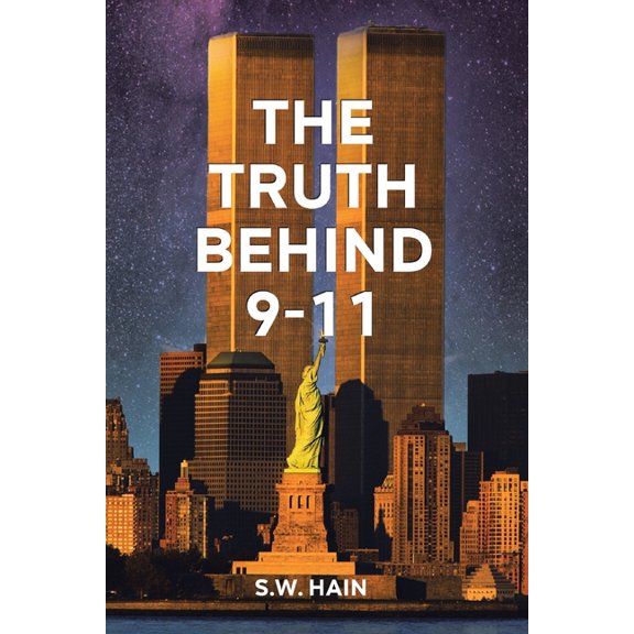 The Truth Behind 9-11 (Paperback)