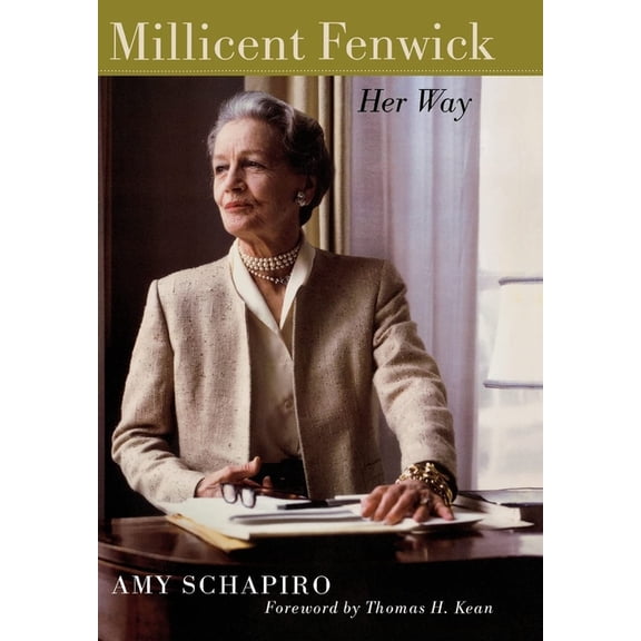 Millicent Fenwick: Her Way, (Hardcover)