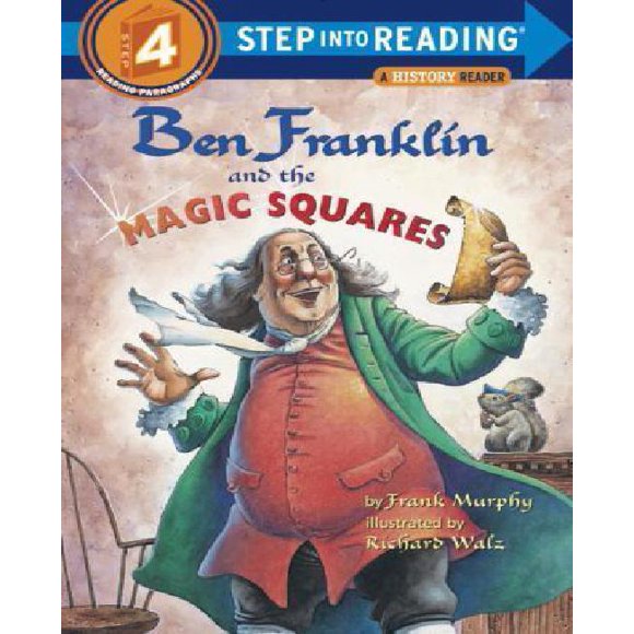Ben Franklin and the Magic Squares By Murphy, Frank/ Walz, Richard (ILT)