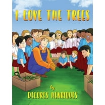 I Love The Trees, (Paperback)