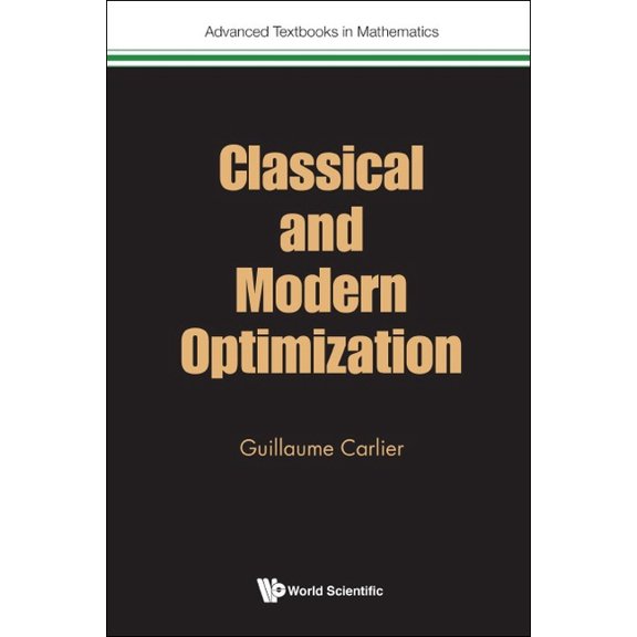 Advanced Textbooks in Mathematics Classical and Modern Optimization, Book 0, (Paperback)