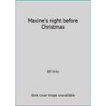 thumbnail image 1 of Pre-Owned Maxine's night before Christmas (Hardcover) 087529703X 9780875297033, 1 of 1