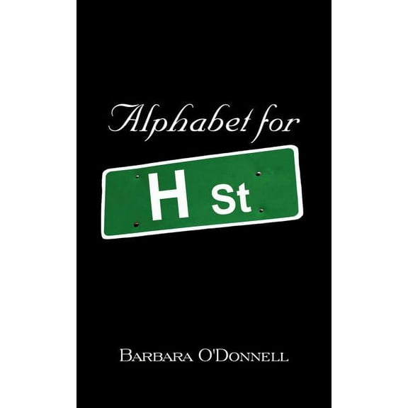 Alphabet for H Street (Paperback)