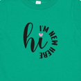 thumbnail image 4 of Inktastic Hi, I'm New Here Girls Baby T-Shirt, 4 of 5