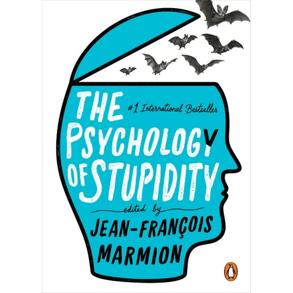 The Psychology of Stupidity, (Paperback)