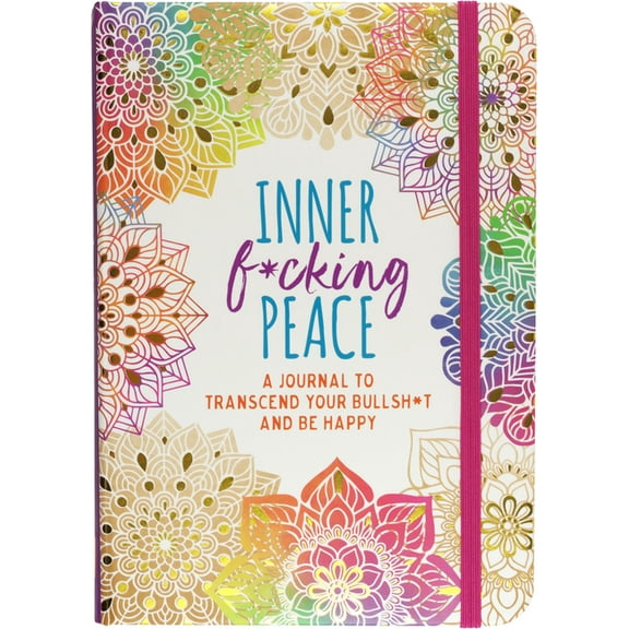 Inner F*cking Peace Journal, (Hardcover)