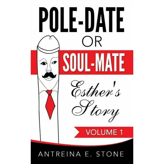 Pole-Date Or Soul-Mate: Esther's Story, (Paperback)