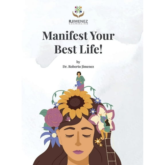 Manifest Your Best Life!, (Hardcover)