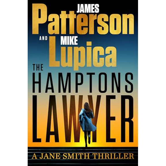 Pre-Owned The Hamptons Lawyer: A Jane Smith Thriller (Paperback) by James Patterson, Mike Lupica