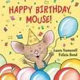 thumbnail image 2 of If You Give... Happy Birthday, Mouse!, (Board Book), 2 of 2