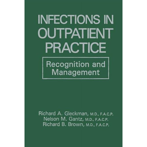 Infections in Outpatient Practice: Recognition and Management, (Paperback)
