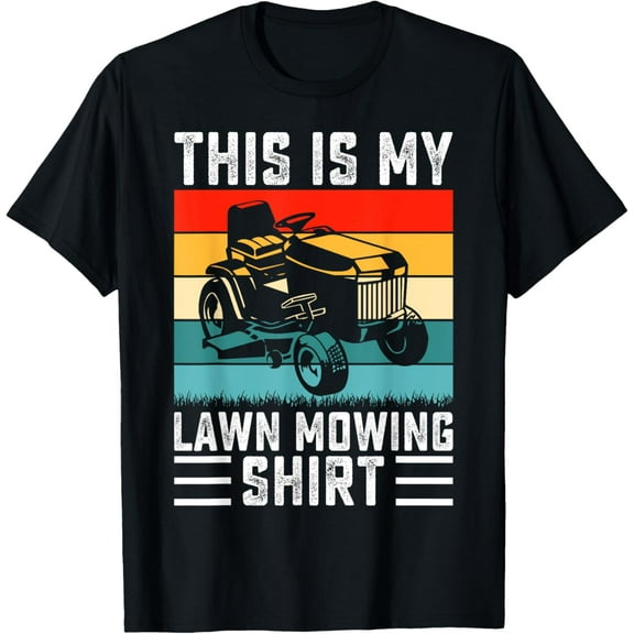 This Is My Lawn Mowing Shirt T-Shirt