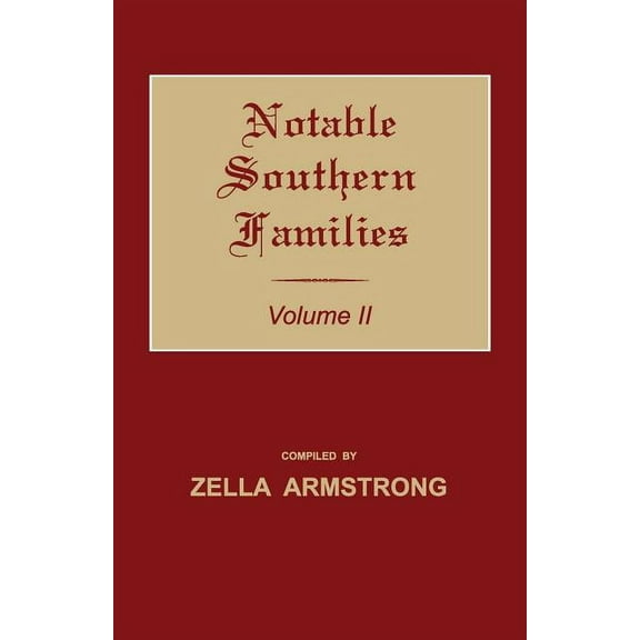 Notable Southern Families Notable Southern Families. Volume II, Book II, (Paperback)
