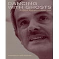 thumbnail image 1 of Dancing with Ghosts: une Biographie Critique d'Arturo Islas, 1 of 2