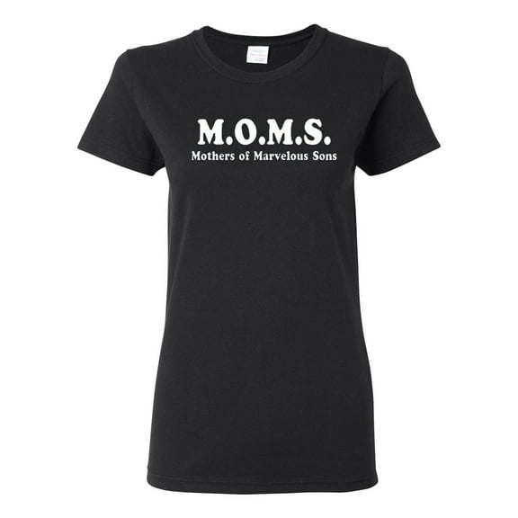 Ladies M.O.M.S Mothers Of Marvelous Sons Funny T-Shirt Tee