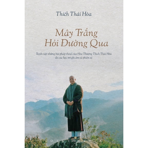 Mây TrẮng HỎi ĐƯỜng Qua, (Paperback)