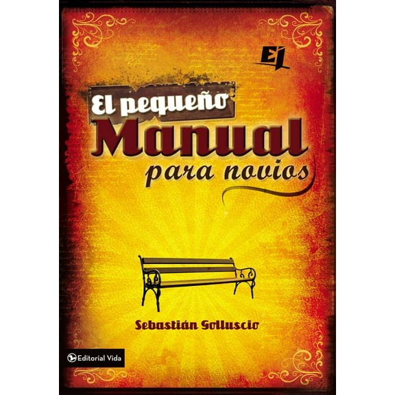 Especialidades Juveniles El pequeño manual para novios, (Paperback)