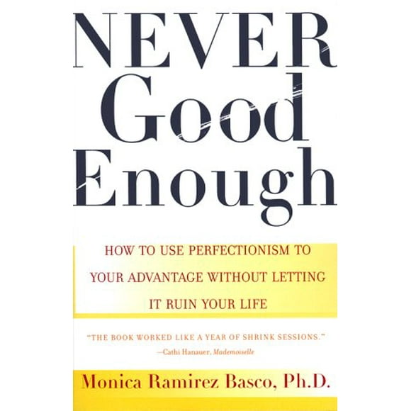 Never Good Enough