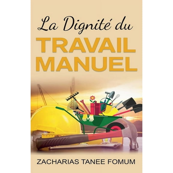 Aides Pratiques Pour Les Vainqueurs La Dignité du Travail Manuel, Book 11, (Paperback)