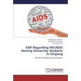 thumbnail image 1 of Kap Regarding HIV/AIDS Among University Students in Xinjiang, 1 of 1