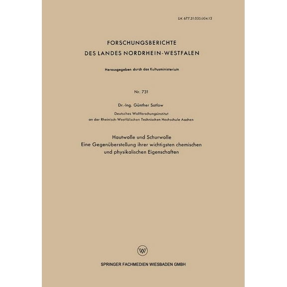 Hautwolle Und Schurwolle: Eine GegenÃ¼berstellung Ihrer Wichtigsten Chemischen Und Physikalischen Eigenschaften, (Paperback)