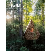 Parklife Hideaways: Cottages and Cabins in North American Parklands