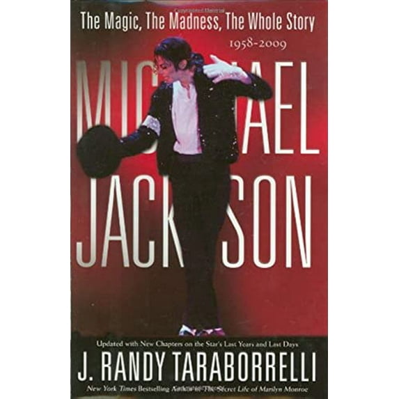 Pre-Owned Michael Jackson:: The Magic, the Madness, the Whole Story, 1958-2009 (Hardcover) 0446564745 9780446564748