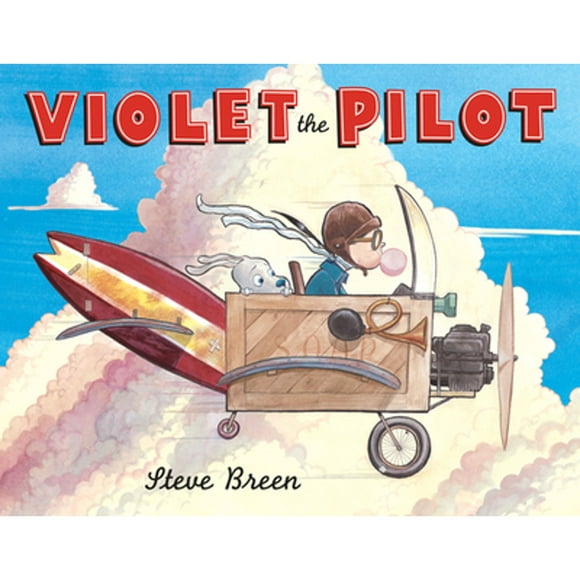 Pre-Owned Violet the Pilot (Hardcover 9780803731257) by Steve Breen