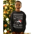 thumbnail image 6 of Tstars Boys Ugly Christmas Sweatshirt, Funny I Paused My Game to Be Here Holiday Gift for Gamers, 6 of 6